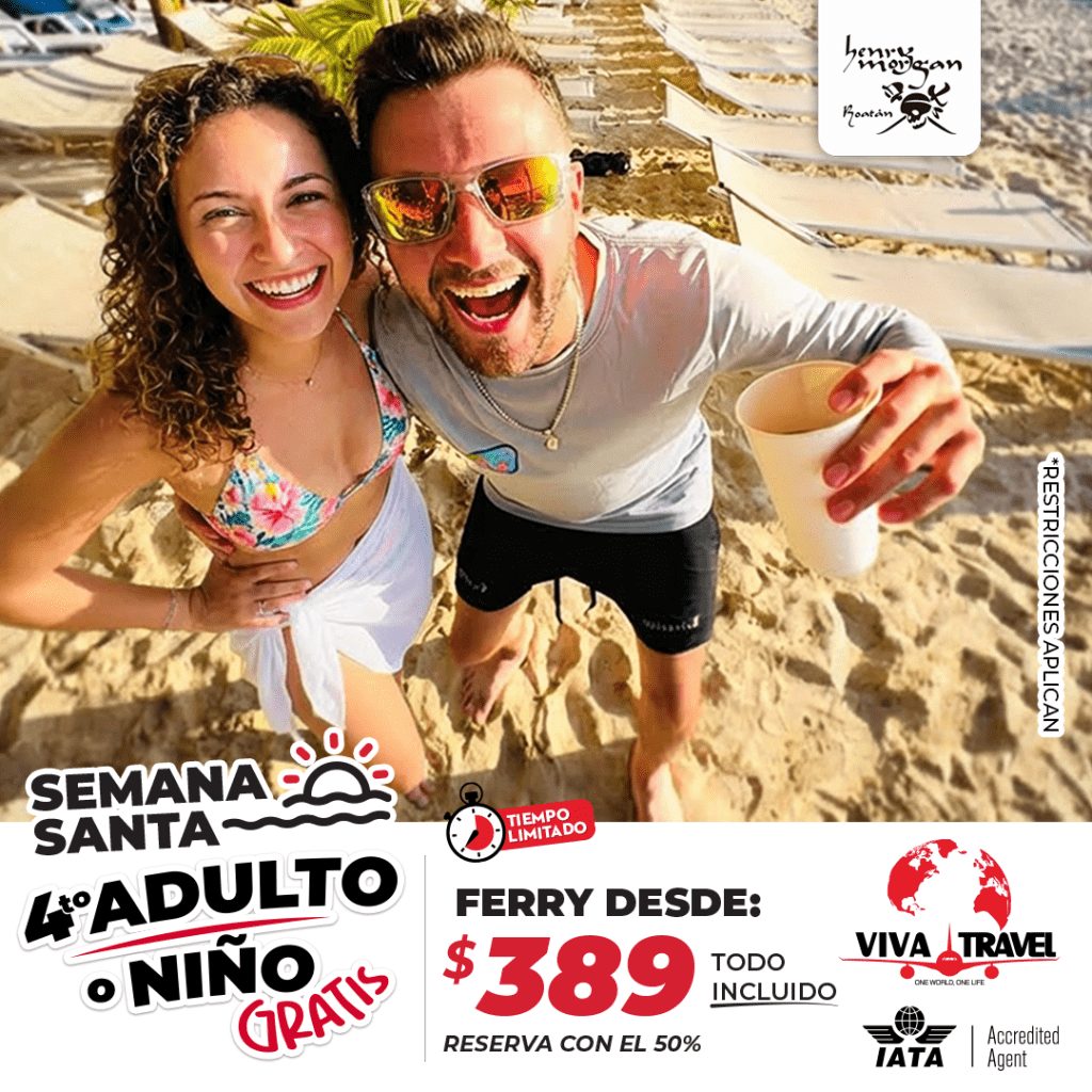 4to adulto o niño gratis, henry morgan - semana santa